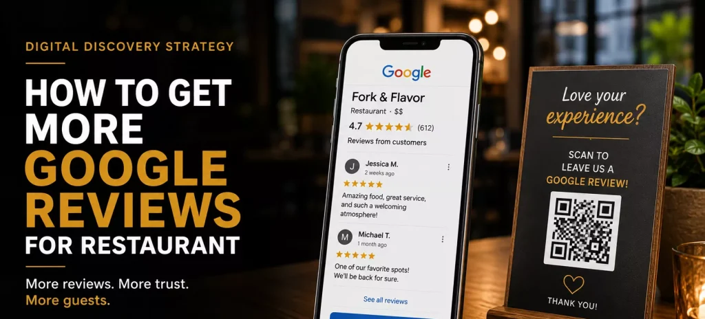 Restaurant Google Reviews concept featuring a smartphone displaying a five-star Google Business Profile, QR code review sign, and restaurant dining scene illustrating strategies to earn more customer reviews, improve local search rankings, and build trust.